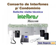 Conserto de Interfones Autorizada Intelbras - Maxcom